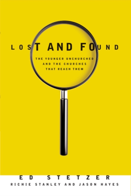 Lost and Found : The Younger Unchurched and the Churches that Reach Them, EPUB eBook