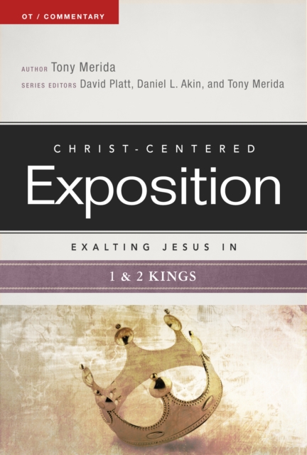 Exalting Jesus in 1 & 2 Kings, EPUB eBook