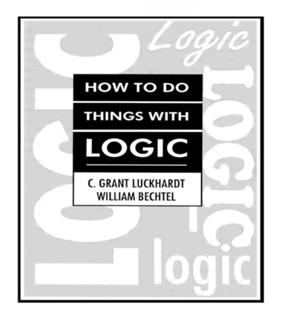 How To Do Things With Logic, Hardback Book
