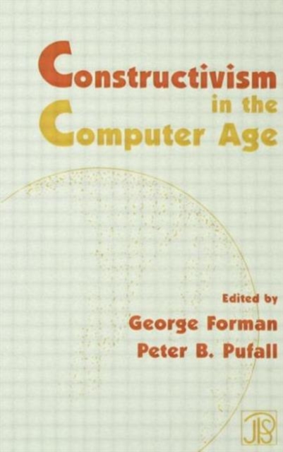 Constructivism in the Computer Age, Hardback Book