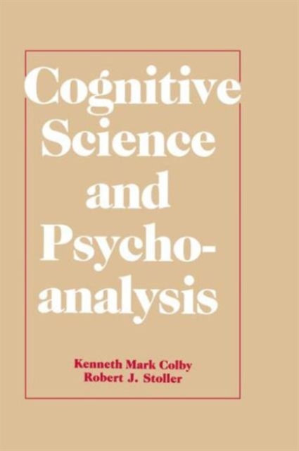 Cognitive Science and Psychoanalysis, Hardback Book