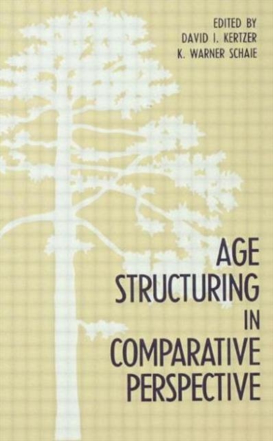 Age Structuring in Comparative Perspective, Hardback Book