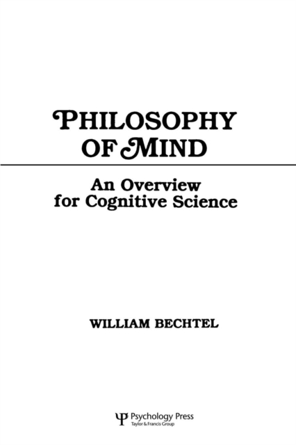 Philosophy of Mind : An Overview for Cognitive Science, Paperback / softback Book