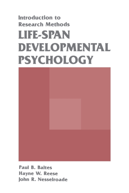 Life-span Developmental Psychology : Introduction To Research Methods, Paperback / softback Book