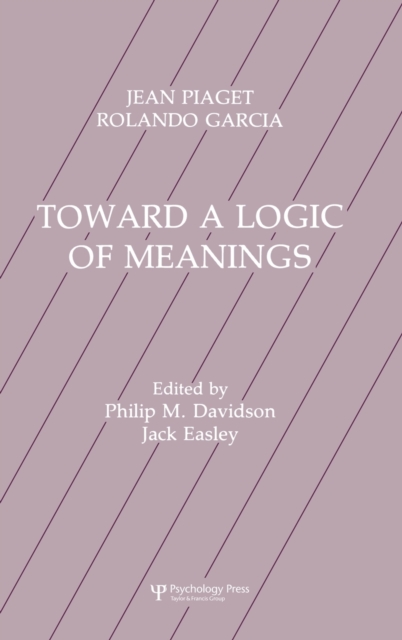 Toward A Logic of Meanings, Hardback Book