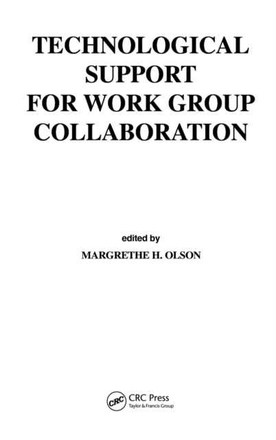 Technological Support for Work Group Collaboration, Hardback Book