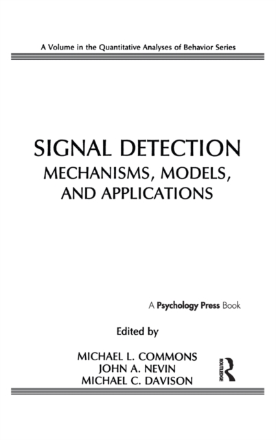 Signal Detection : Mechanisms, Models, and Applications, Hardback Book