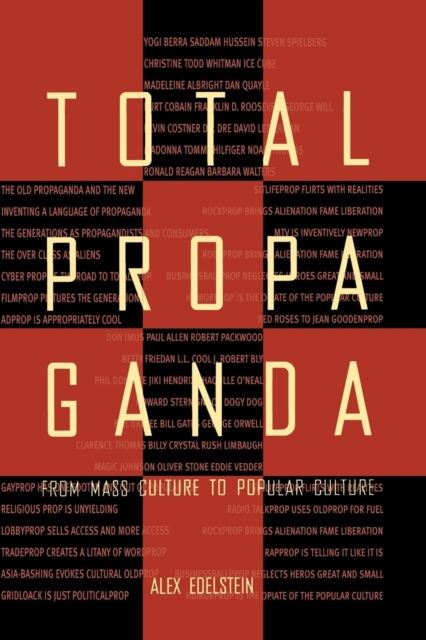 Total Propaganda : From Mass Culture To Popular Culture, Paperback / softback Book