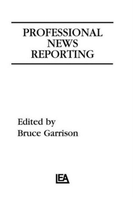 Professional News Reporting, Paperback / softback Book