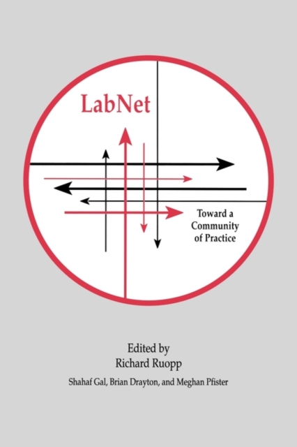 Labnet : Toward A Community of Practice, Paperback / softback Book