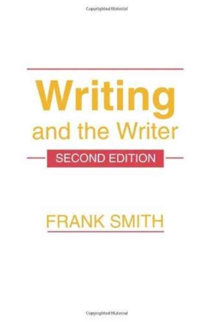 Writing and the Writer, Hardback Book