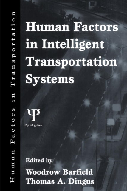 Human Factors in Intelligent Transportation Systems, Paperback / softback Book