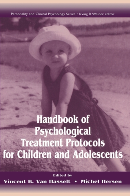Handbook of Psychological Treatment Protocols for Children and Adolescents, Hardback Book
