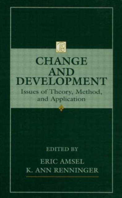 Change and Development : Issues of Theory, Method, and Application, Hardback Book