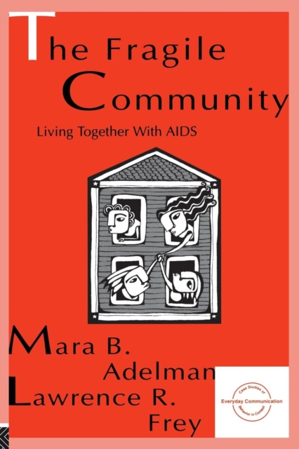 The Fragile Community : Living Together With Aids, Paperback / softback Book