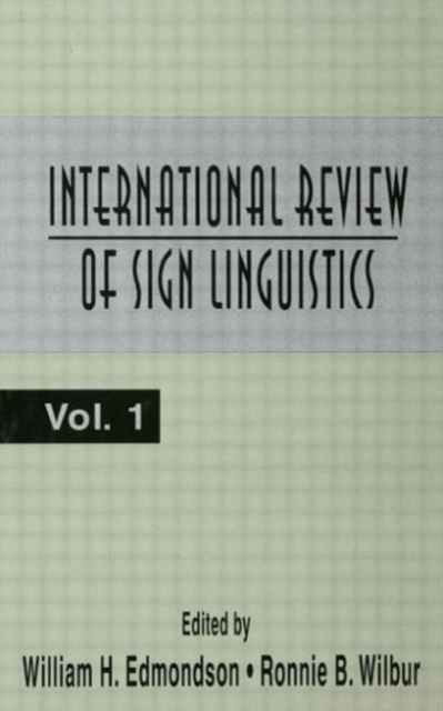 International Review of Sign Linguistics : Volume 1, Hardback Book