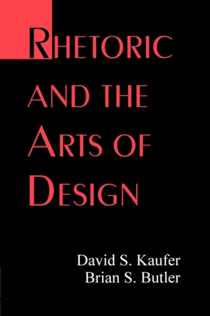 Rhetoric and the Arts of Design, Paperback / softback Book