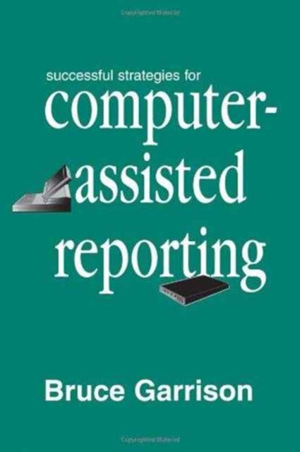 Successful Strategies for Computer-assisted Reporting, Hardback Book