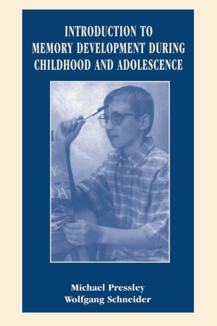 Introduction to Memory Development During Childhood and Adolescence, Paperback / softback Book