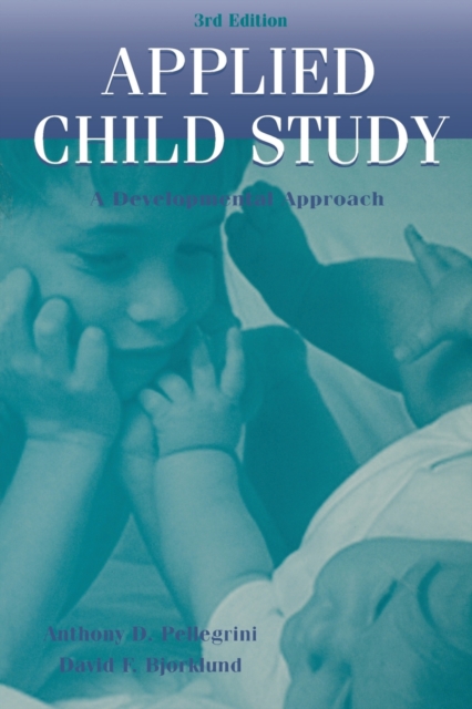Applied Child Study : A Developmental Approach, Paperback / softback Book