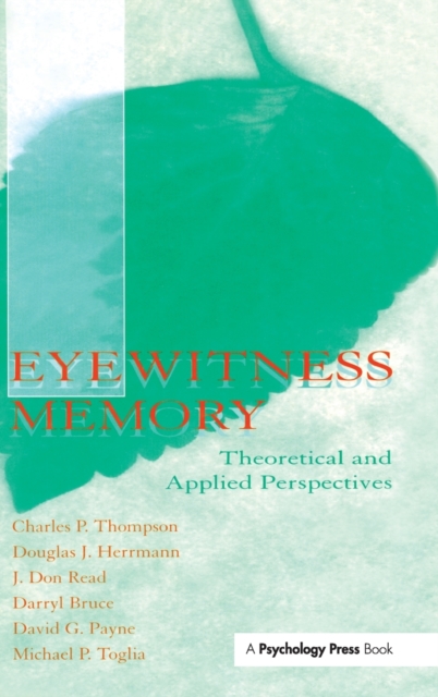 Eyewitness Memory : Theoretical and Applied Perspectives, Hardback Book