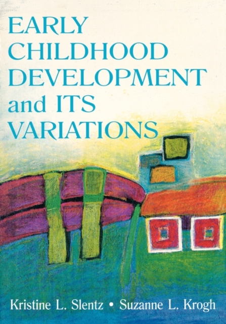 Early Childhood Development and Its Variations, Paperback / softback Book