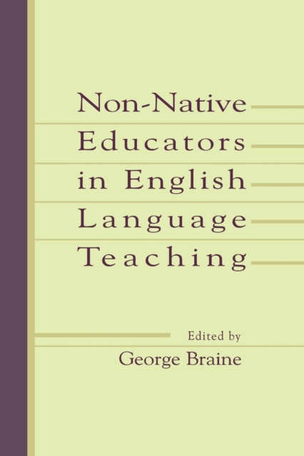 Non-native Educators in English Language Teaching, Paperback / softback Book