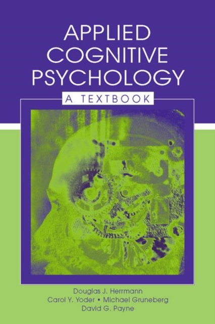 Applied Cognitive Psychology : A Textbook, Hardback Book