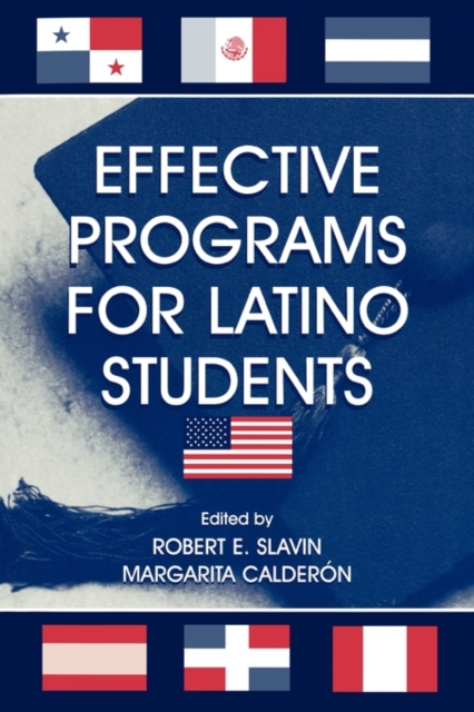 Effective Programs for Latino Students, Paperback / softback Book