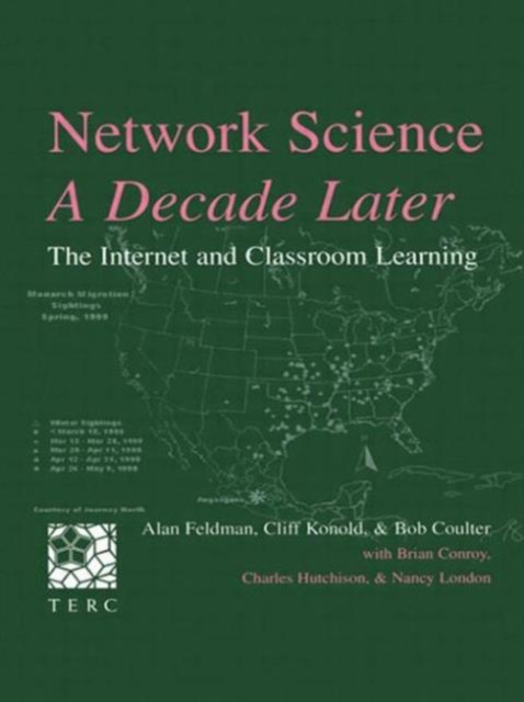 Network Science, A Decade Later : The Internet and Classroom Learning, Paperback / softback Book