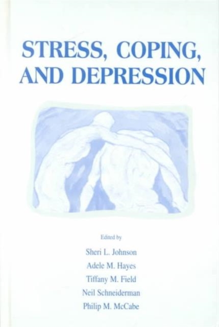 Stress, Coping and Depression, Hardback Book