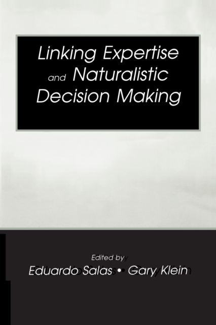 Linking Expertise and Naturalistic Decision Making, Paperback / softback Book