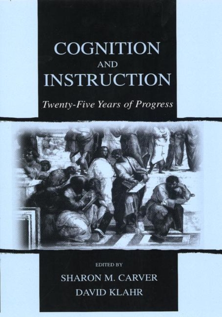 Cognition and Instruction : Twenty-five Years of Progress, Hardback Book