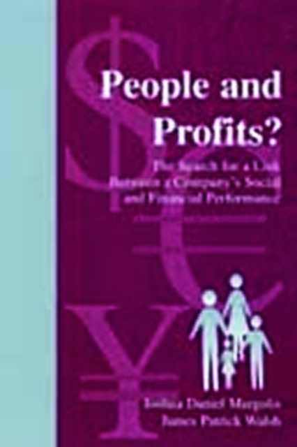 People and Profits? : The Search for A Link Between A Company's Social and Financial Performance, Paperback / softback Book