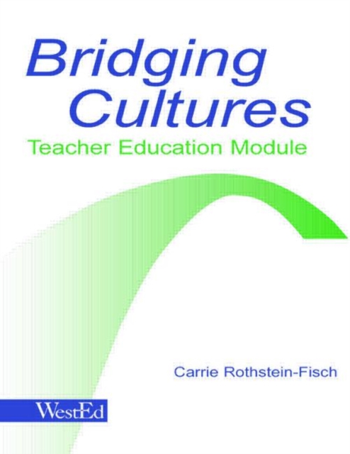 Bridging Cultures : Teacher Education Module, Paperback / softback Book
