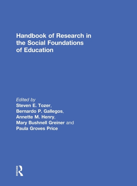 Handbook of Research in the Social Foundations of Education, Hardback Book