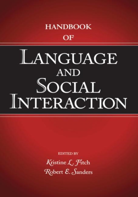 Handbook of Language and Social Interaction, Hardback Book