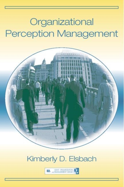 Organizational Perception Management, Hardback Book