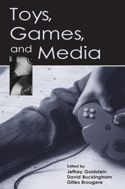 Toys, Games, and Media, Hardback Book