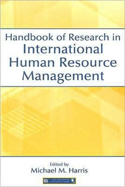 Handbook of Research in International Human Resource Management, Hardback Book