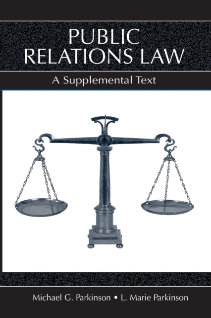 Public Relations Law : A Supplemental Text, Paperback / softback Book