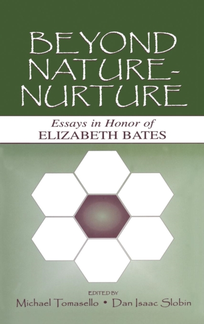 Beyond Nature-Nurture : Essays in Honor of Elizabeth Bates, Hardback Book