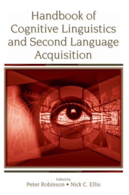 Handbook of Cognitive Linguistics and Second Language Acquisition, Hardback Book