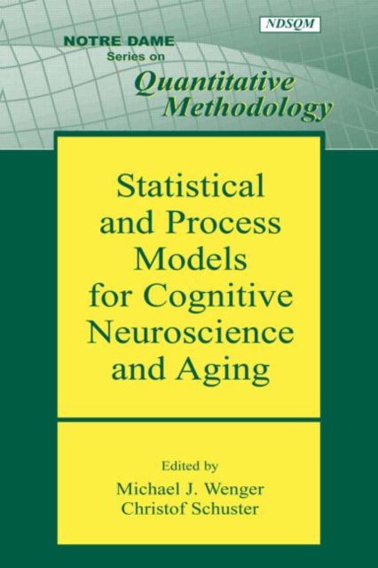 Statistical and Process Models for Cognitive Neuroscience and Aging, Hardback Book
