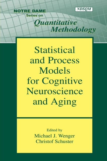 Statistical and Process Models for Cognitive Neuroscience and Aging, Paperback / softback Book