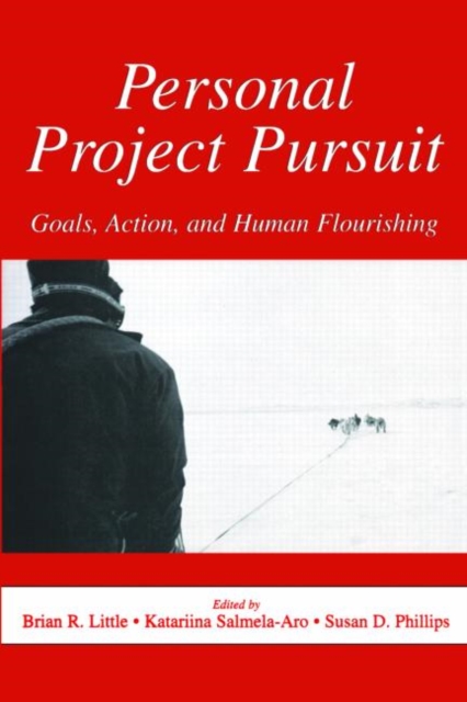 Personal Project Pursuit : Goals, Action, and Human Flourishing, Paperback / softback Book