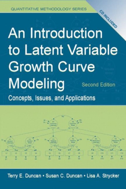 An Introduction to Latent Variable Growth Curve Modeling : Concepts, Issues, and Application, Second Edition, Hardback Book