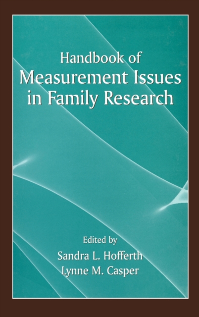 Handbook of Measurement Issues in Family Research, Hardback Book