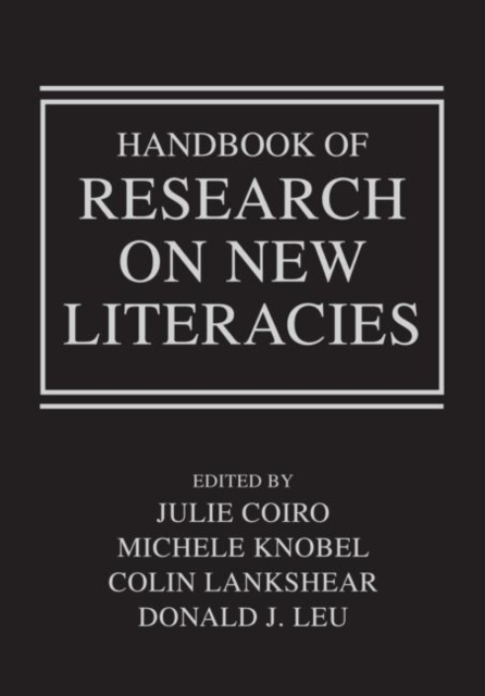 Handbook of Research on New Literacies, Hardback Book