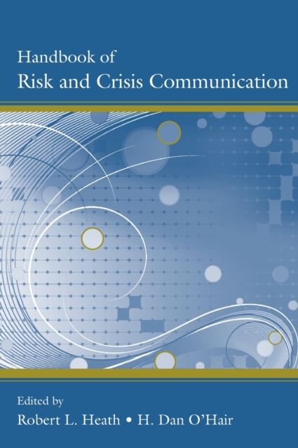 Handbook of Risk and Crisis Communication, Hardback Book